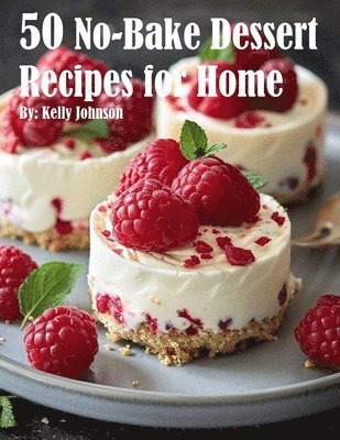 50 No-Bake Dessert Recipes for Home 1