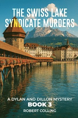 Swiss Lake Syndicate Murders