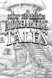 bokomslag Lord Dunsany's A Dreamer's Tales [Premium Deluxe Exclusive Edition - Enhance a Beloved Classic Book and Create a Work of Art!]