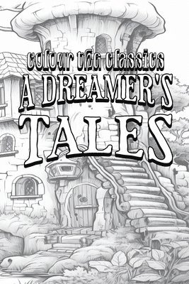 bokomslag EXCLUSIVE COLORING BOOK Edition of Lord Dunsany's A Dreamer's Tales