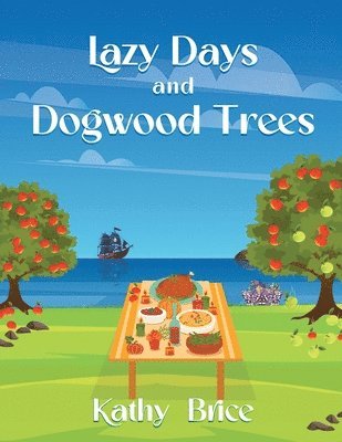 Lazy Days and Dogwood Trees 1