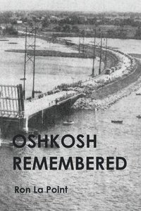 bokomslag Oshkosh Remembered