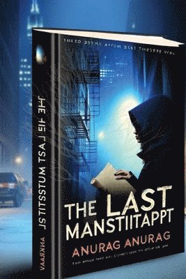 Anurag Anurag - Last Manuscript, Häftad