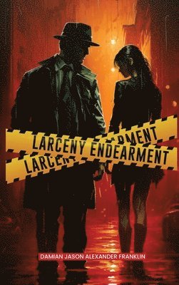 Larceny Endearment 1
