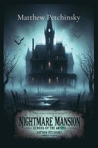 bokomslag Nightmare Mansion