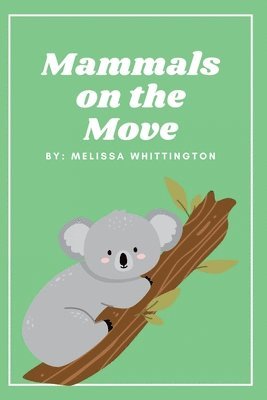 Mammals on the Move 1