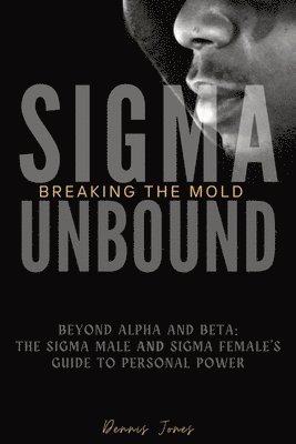 Dennis Jones - Sigma Unbound, Häftad