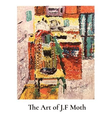 bokomslag The Art of J.F. Moth