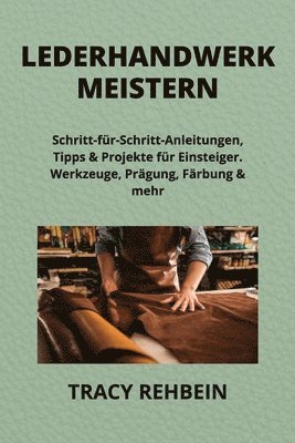 Lederhandwerk Meistern 1