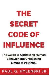 bokomslag The Secret Code of Influence