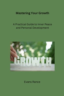 Mastering Your Growth 1