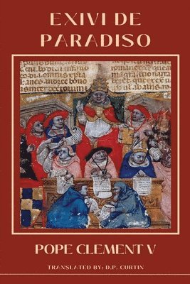Pope Clement V, Pope Clement V, - Exivi de Paradiso, Häftad