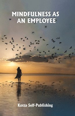 Mindfulness as an Employee 1