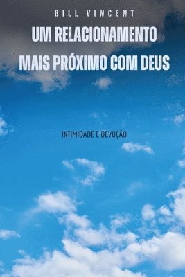 bokomslag Um relacionamento mais prximo com Deus