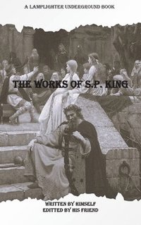 bokomslag The Works of S.P. King