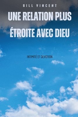 Une relation plus troite avec Dieu 1