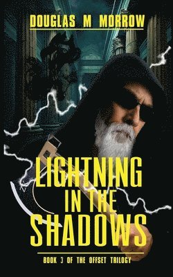 Lightning in The Shadows