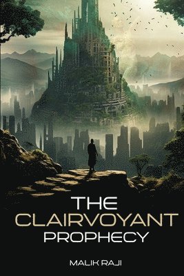 The Clairvoyant Prophecy 1