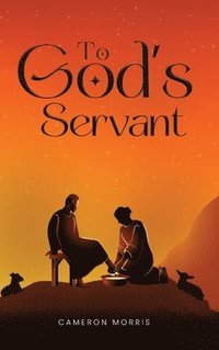 bokomslag To God's Servant