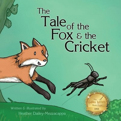 The Tale of the Fox & the Cricket 1