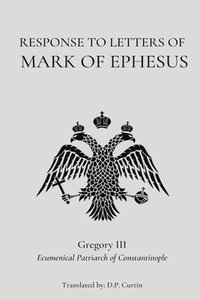 bokomslag Response to the Letters of Mark of Ephesus
