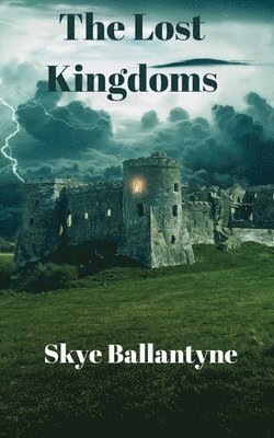 Skye Ballantyne - Lost Kingdoms, Häftad