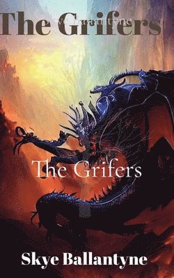 Skye Ballantyne - Grifers, Häftad