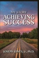 bokomslag My Story Achieving Success