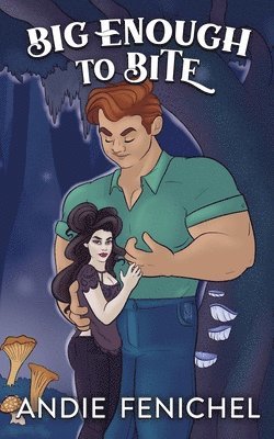 Andie Fenichel - Big Enough to Bite, Häftad