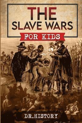 bokomslag The Slave Wars