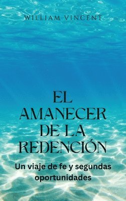 El amanecer de la redencin 1