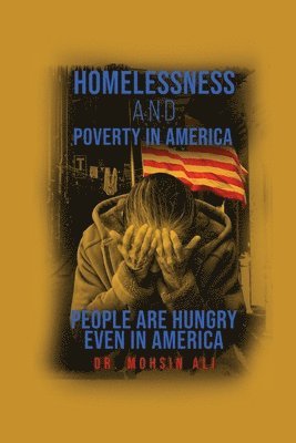 bokomslag Homelessness and Poverty in America