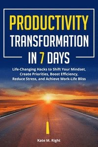 bokomslag Productivity Transformation in 7 Days