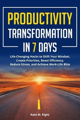 bokomslag Productivity Transformation in 7 Days
