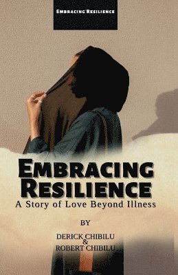 bokomslag &quot;Embracing Resilience&quot;