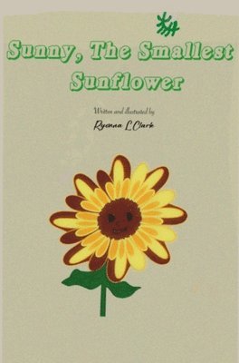 Sunny, The Smallest Sunflower 1