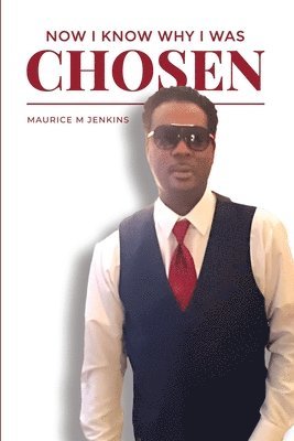 Now I know Why I Was Chosen