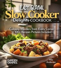 bokomslag Easy Global Slow Cooker Delights