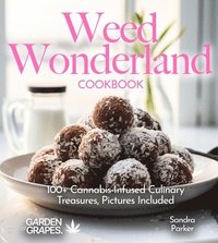 bokomslag Weed Wonderland Cookbook