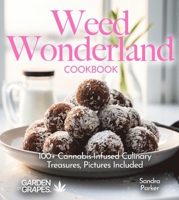 bokomslag Weed Wonderland Cookbook