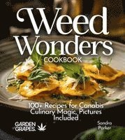 Weed Wonders Cookbook