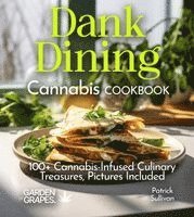 Dank Dining Cannabis Cookbook