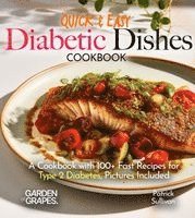 Quick & Easy Diabetic Dishes