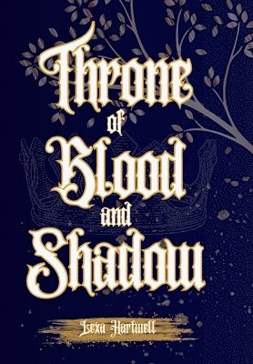 bokomslag Throne of Blood and Shadow