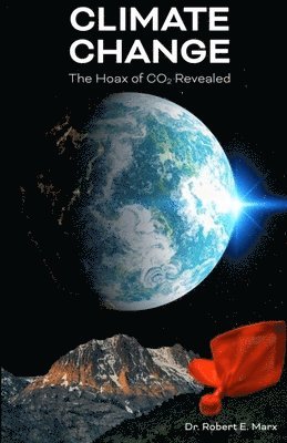 Robert E Marx - Climate Change, Häftad