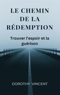 bokomslag Le chemin de la redemption