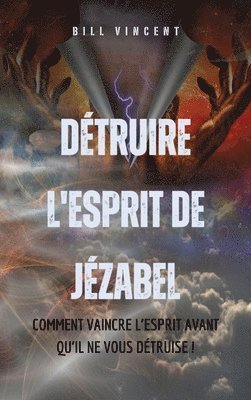 bokomslag Dtruire l'esprit de Jzabel