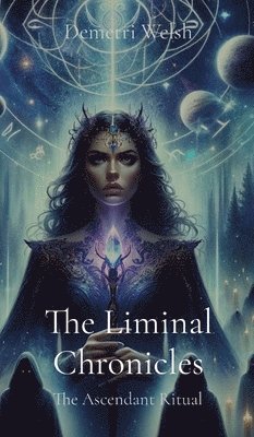 bokomslag The Liminal Chronicles