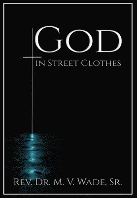 God in Street Clothes 1