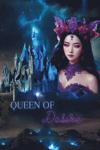 bokomslag Queen of Desire